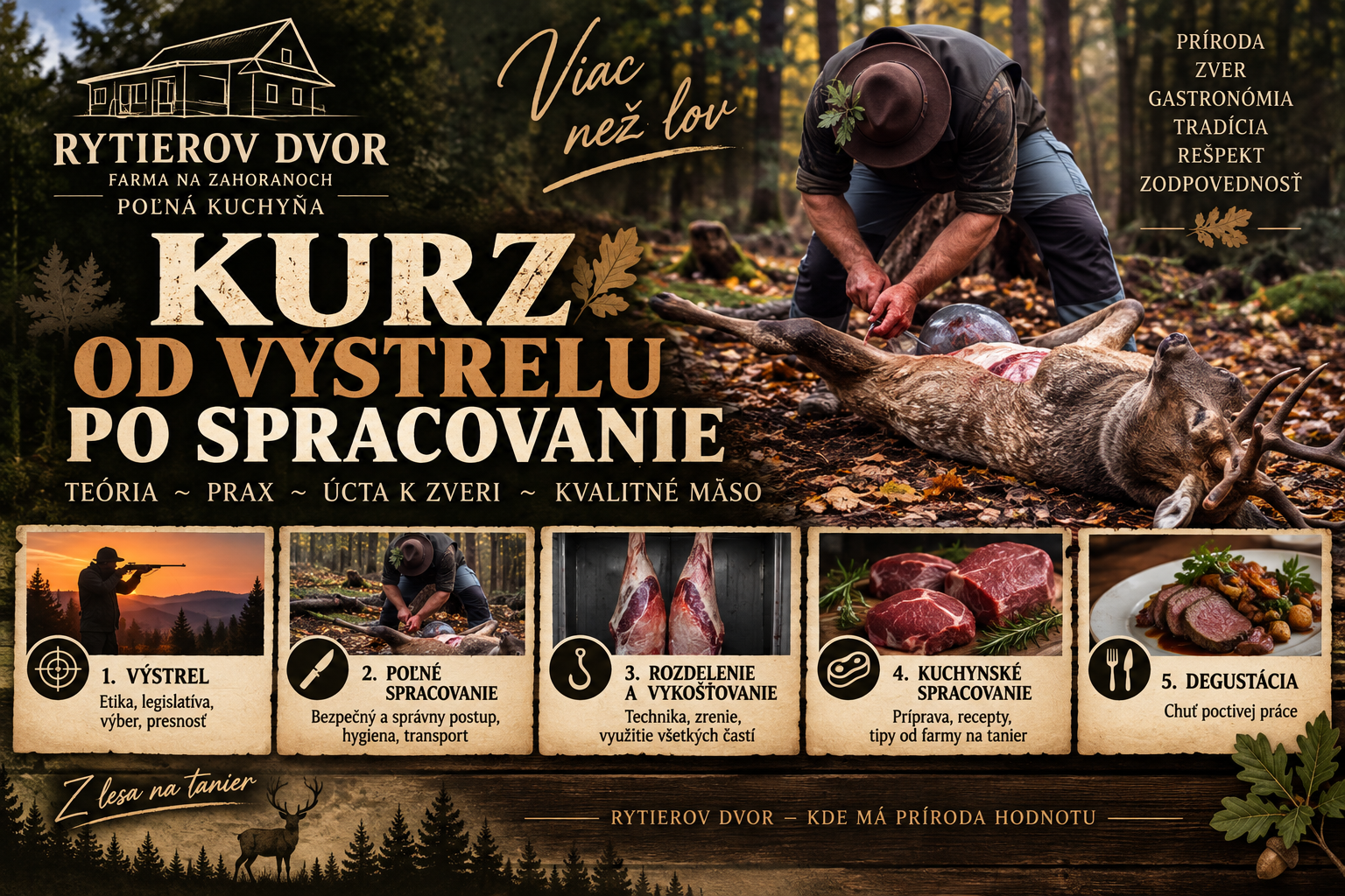 Spracovanie diviny - kurz Od výstrelu po spracovanie na rytierovom dvore